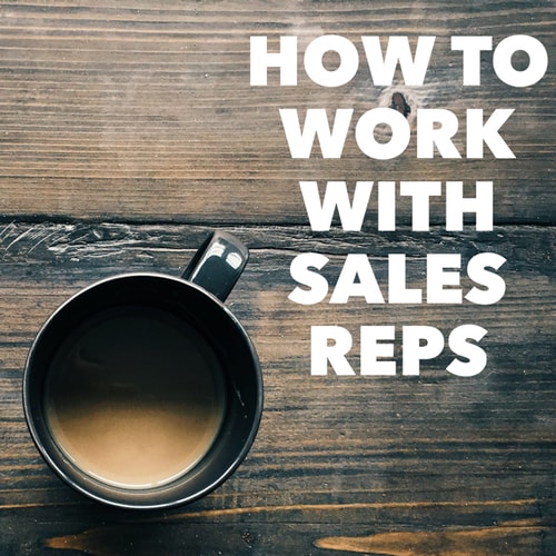 How to Work with Sales Reps. Read about it at www.ArtsyShark.com