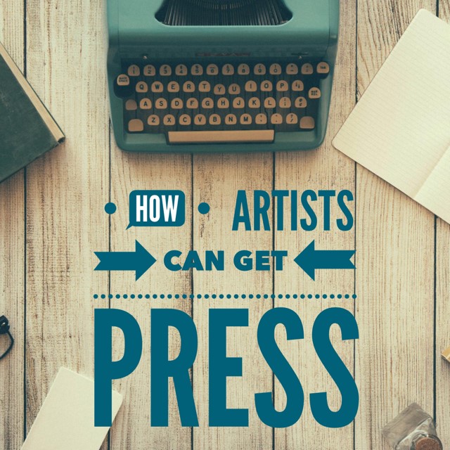 How Artists can Finesse the Press