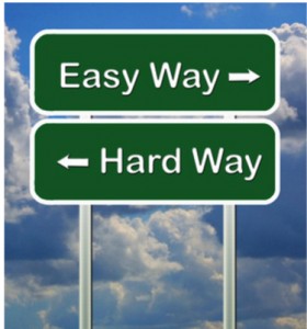 Easy Way Hard Way