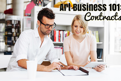 Art Business 101: Contracts by Marlo Spieth. See her legal checklist at www.ArtsyShark.com