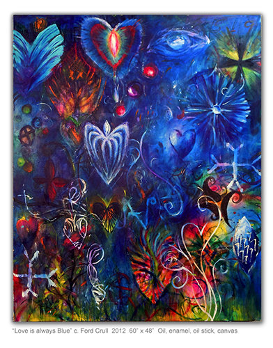 “Love is Always Blue” Oil, Enamel and Oil Stick on Canvas, 60” x 48” by artist Ford Crull. See his portfolio by visiting www.ArtsyShark.com
