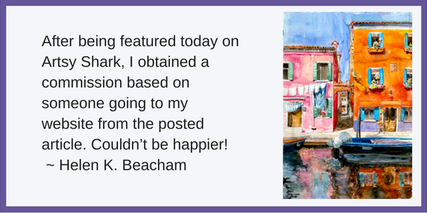 Artist Helen Beacham's testimonial from being a featured artist on Artsy Shark.