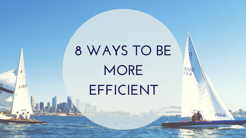 8 Ways to be More Efficient, guest article by Corrina Thurston