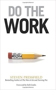 Do the Work by Steven Pressfield