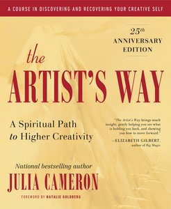 The Artist's Way by Julie Cameron