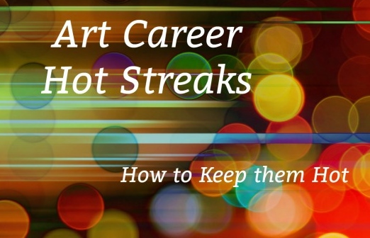 Art Career Hot Streaks and How to Keep them Hot. How artists can make the most of work that goes viral, and use instant success to build their businesses further. Read about it at www.ArtsyShark.com