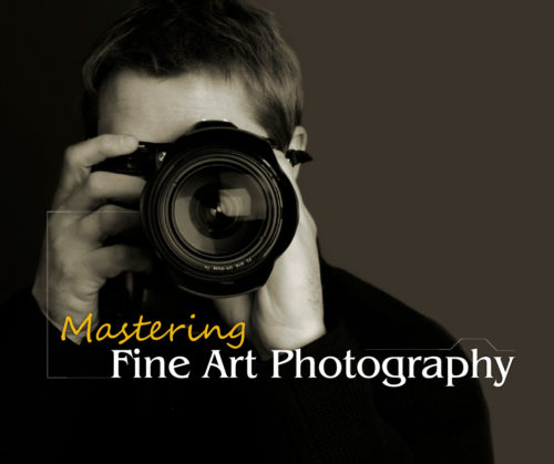 mastering fine art photography