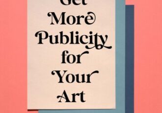 Get More Publicity for Your Art