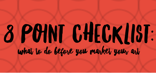 8 point checklist before art marketing