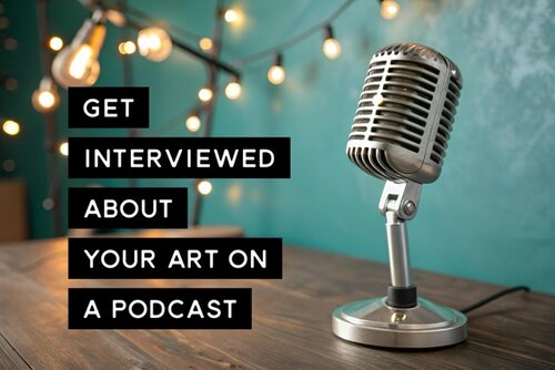 Get interviewed about your art on a podcast